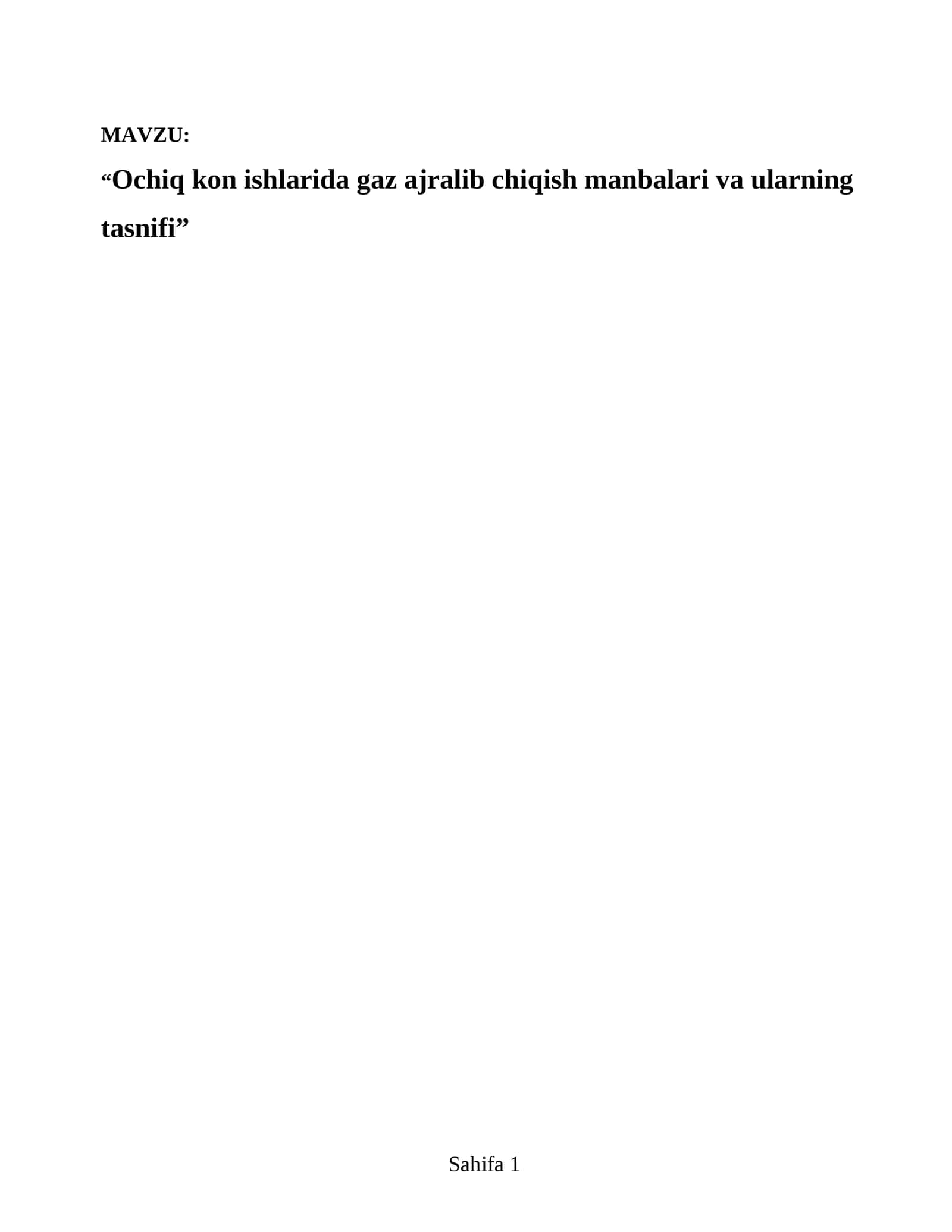 Ochiq kon ishlarida gaz ajralib chiqish manbalari va ularning tasnifi 1