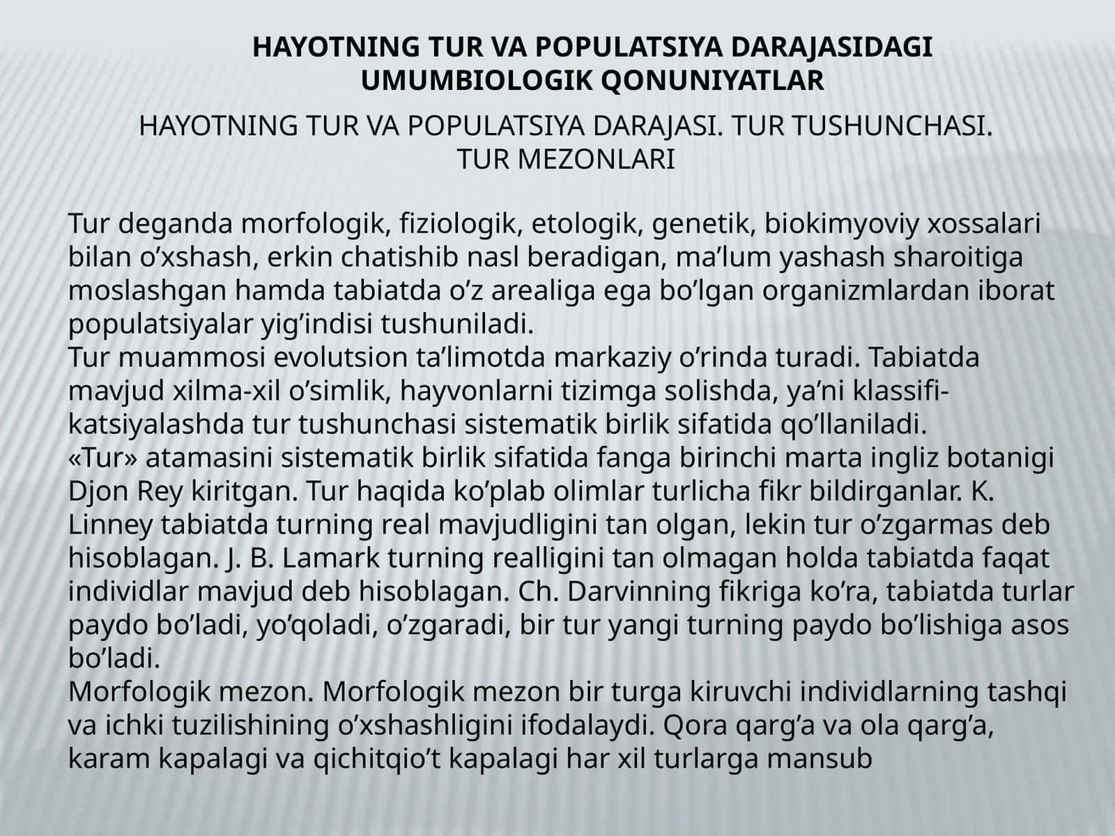 HAYOTNINGTUR VA POPULATSIYA DARAJASIDAGI UMUMBIOLOGIK QONUNIYATLAR 1