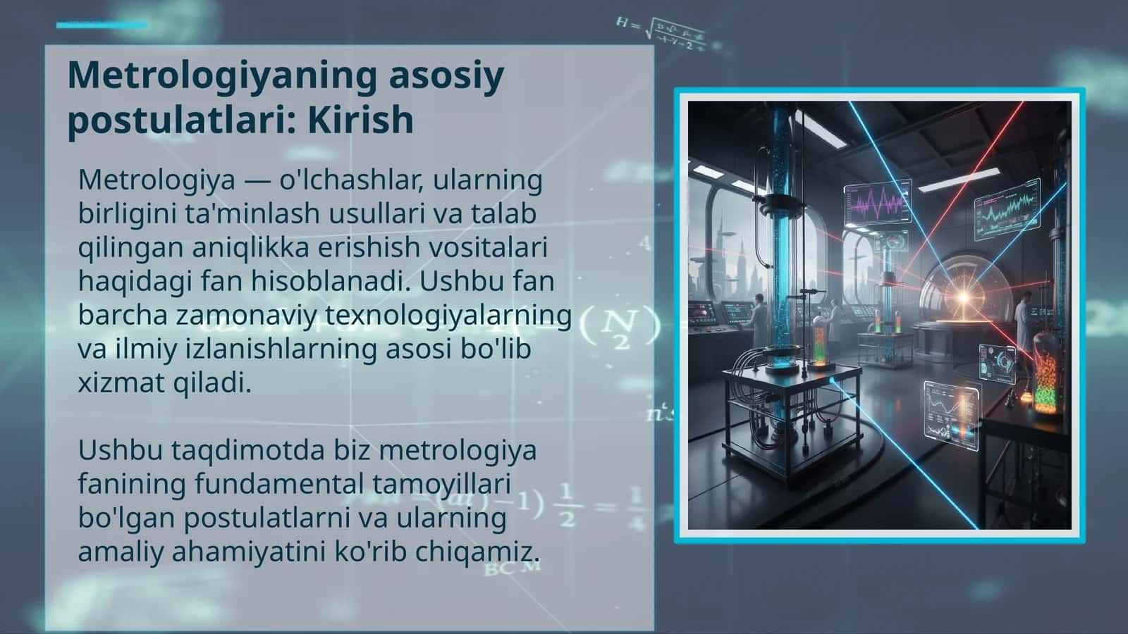 Metrologiyaning asosiy postulatlari: Kirish 1