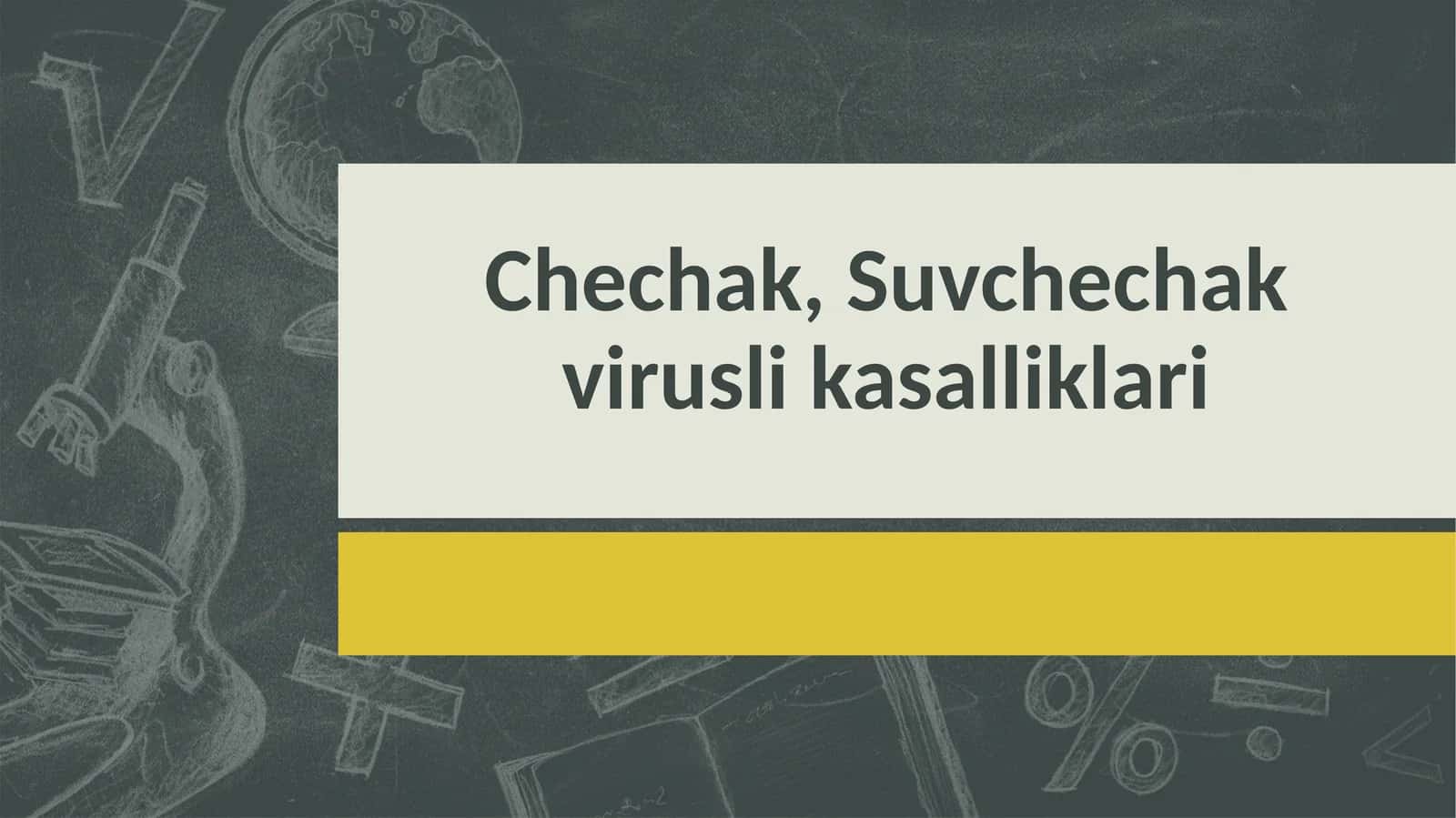 Chechak kasalligi 1