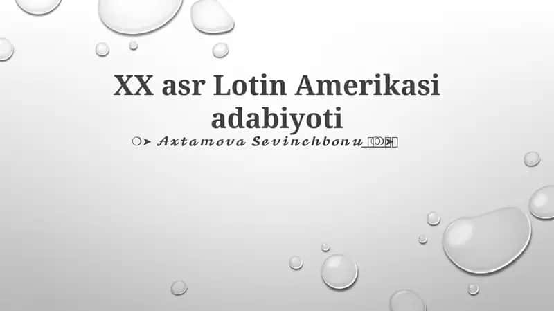 XX asr Lotin Amerikasi adabiyoti 1