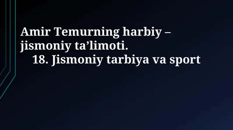 Amir Temurning harbiy-jismoniy ta'limoti 1