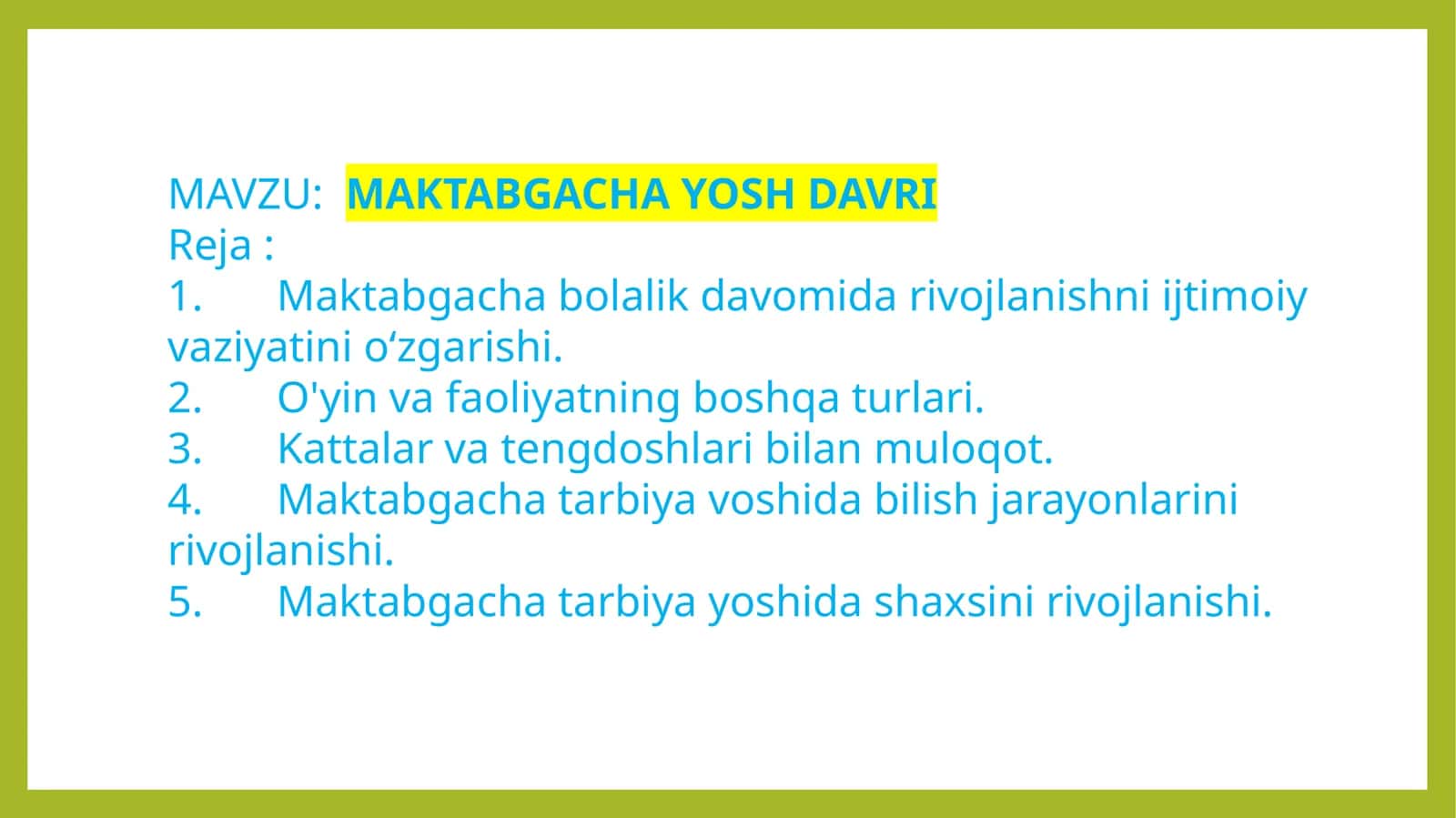 MAKTABGACHA YOSH DAVRI 1