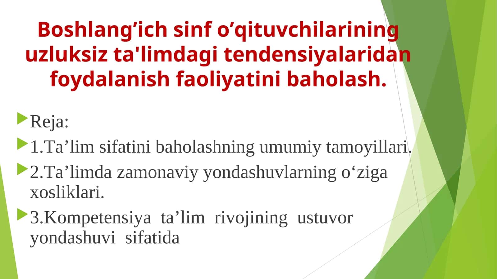 Boshlang’ich sinf o’qituvchilarining uzluksiz ta'limdagi tendensiyalaridan foydalanish faoliyatini baholash 1