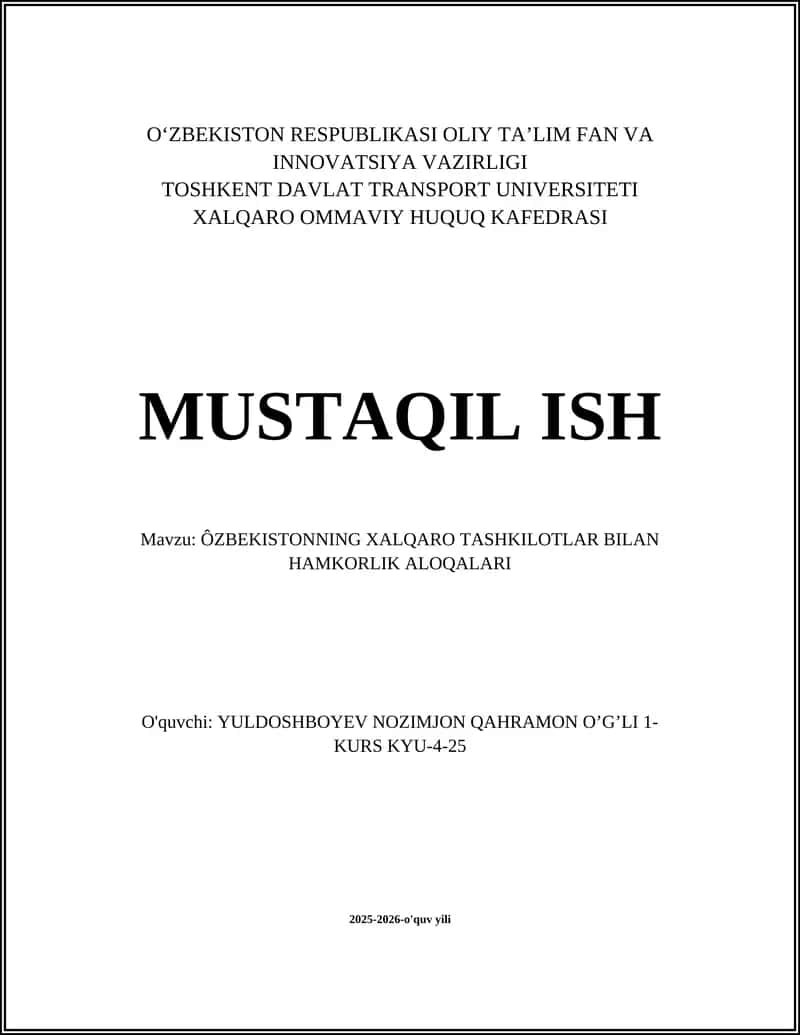 O‘ZBEKISTONNING XALQARO TASHKILOTLAR BILAN HAMKORLIK ALOQALARI 1