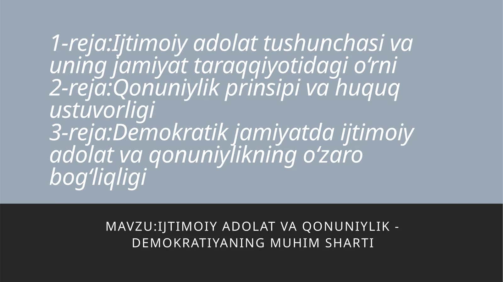 Ijtimoiy adolat va qonuniylik - demokratiyaning muhim sharti 1