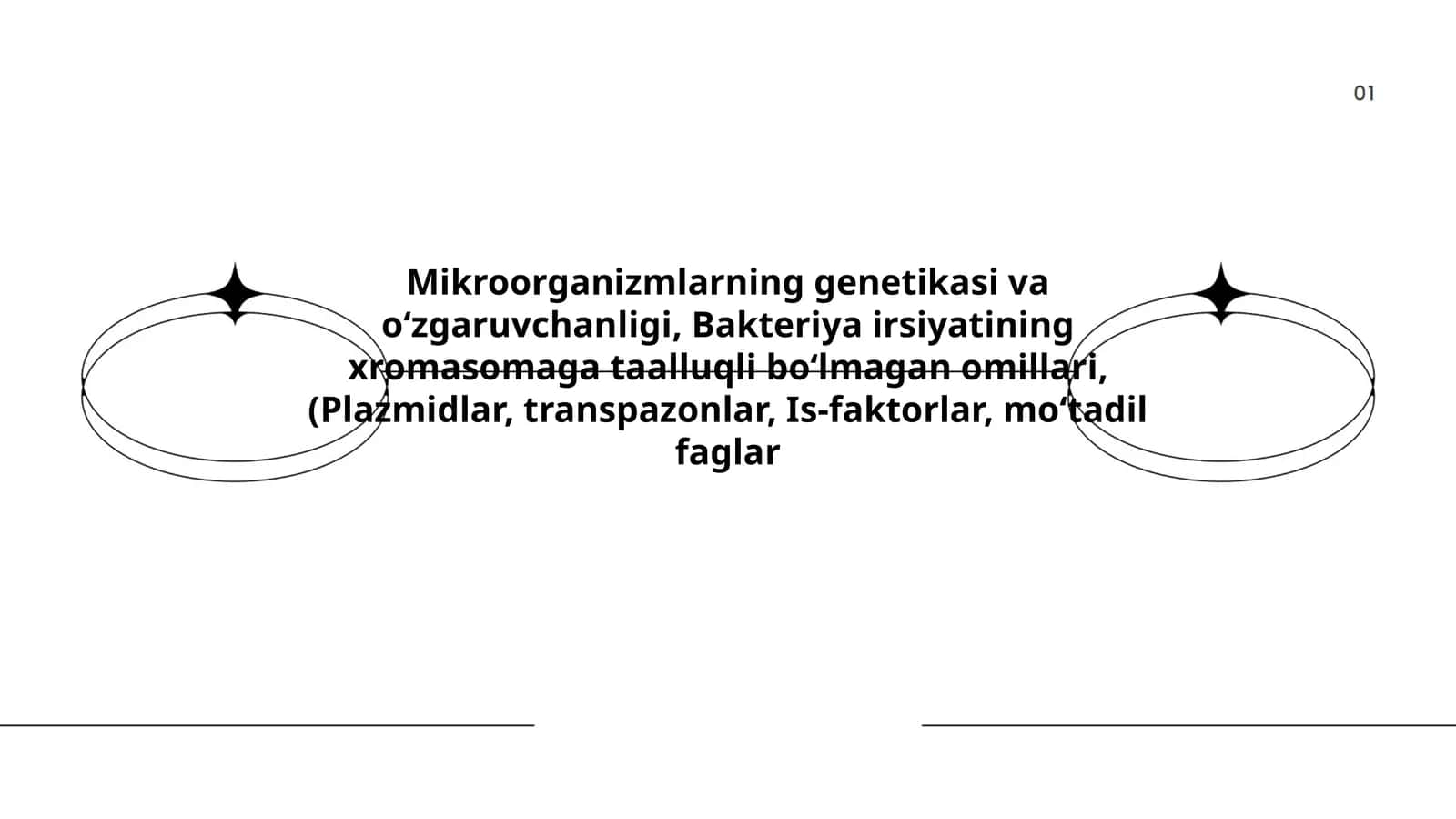 Mikroorganizmlarning genetikasi va oʻzgaruvchanligi 1