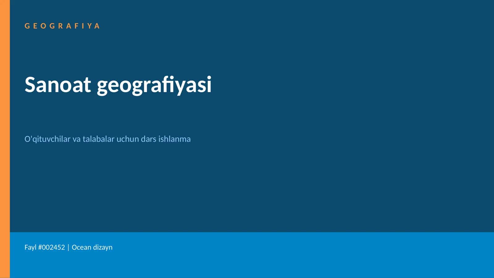 Sanoat geografiyasi Dars ishlanma 1