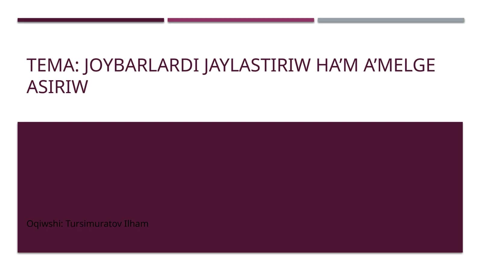 Joybarlardı Jaylastırıw Ha’m A’melge Asırıw 1