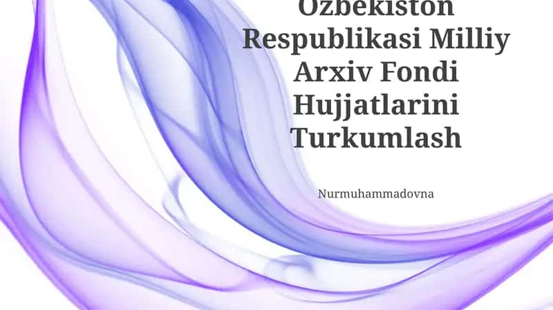Ózbekiston Respublikasi Milliy Arxiv Fondi Hujjatlarini Turkumlash 1