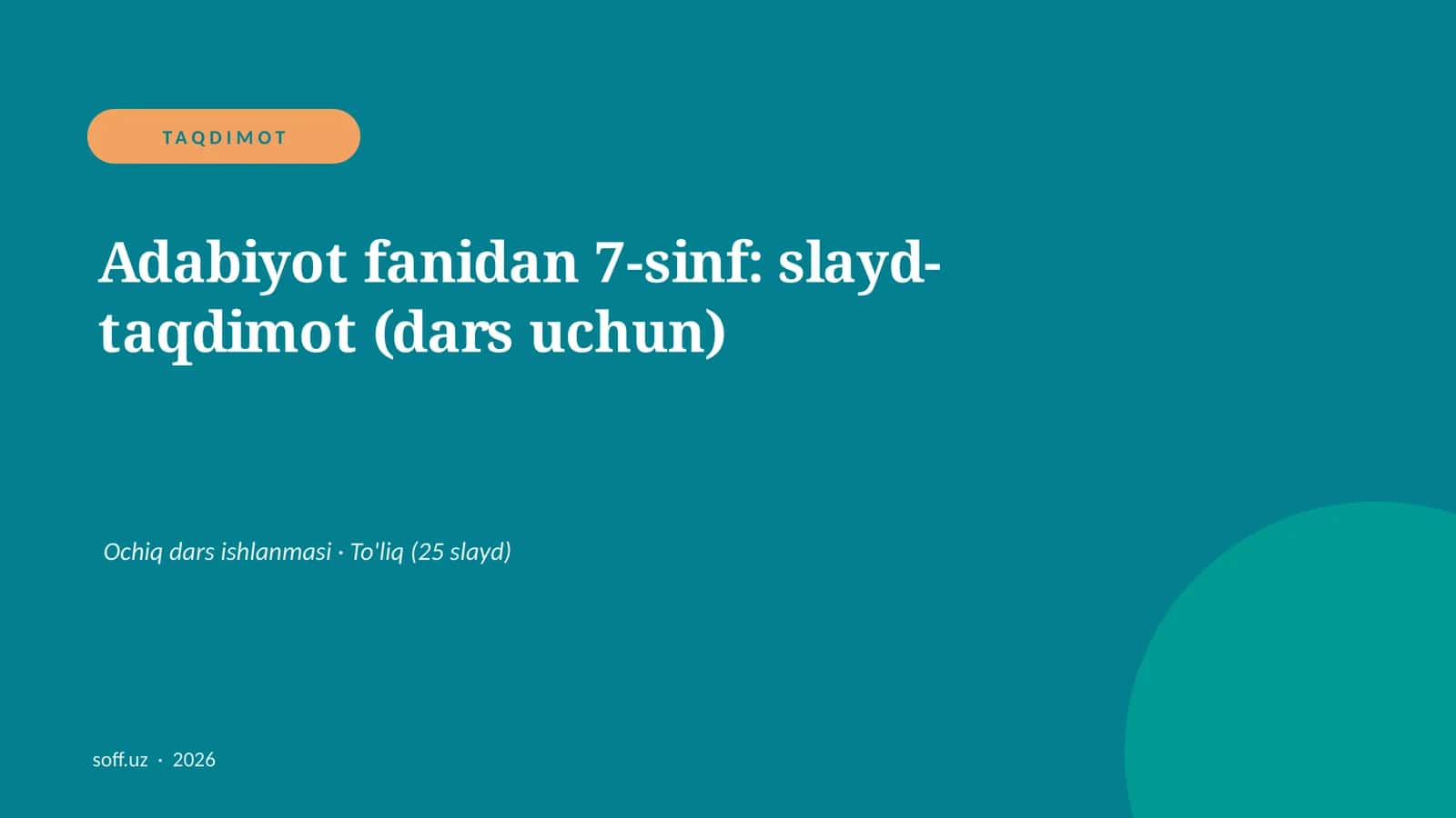 Adabiyot fanidan 7-sinf: slayd-taqdimot (dars uchun) 1