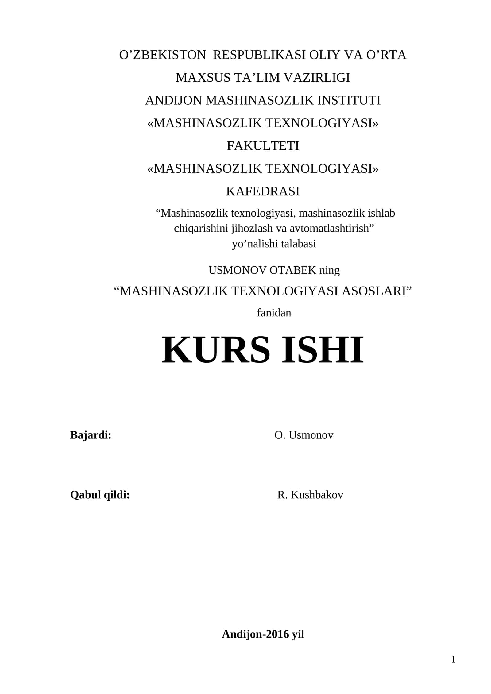 MASHINASOZLIK TEXNOLOGIYASI ASOSLARI 1