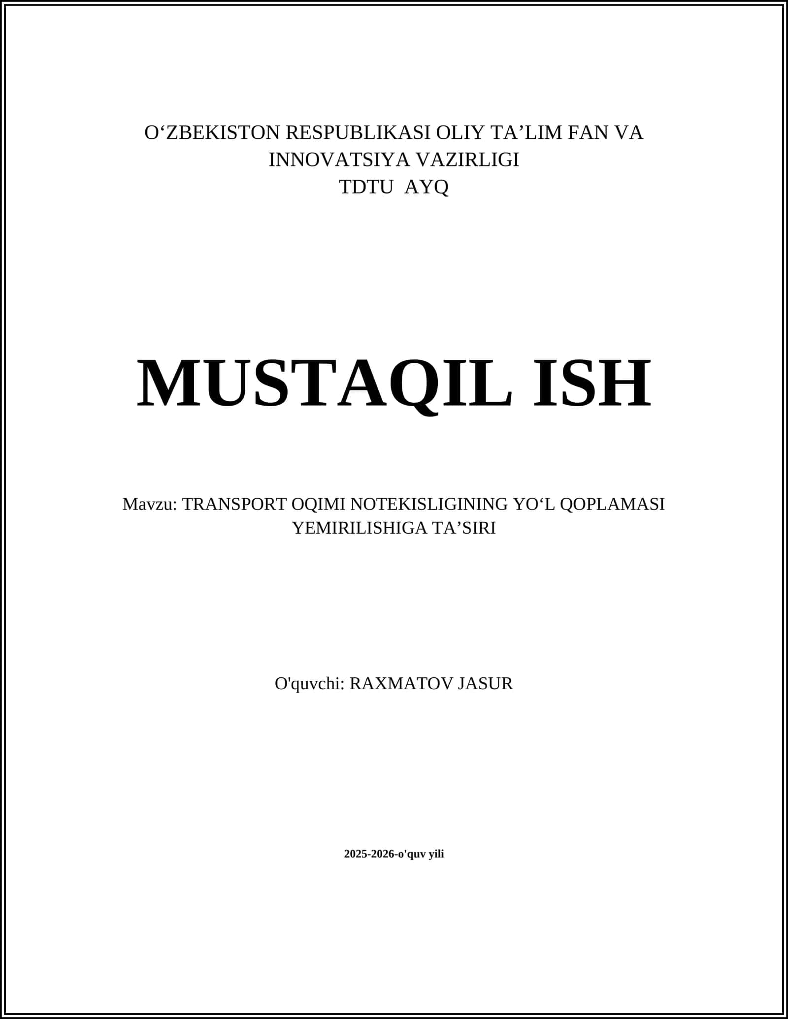 TRANSPORT OQIMI NOTEKISLIGINING YO‘L QOPLAMASI YEMIRILISHIGA TA’SIRI 1
