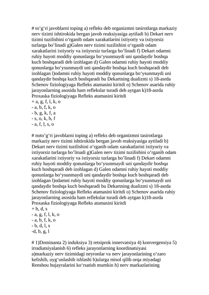 Dekart nerv tizimi tuzilishini oʻrganib odam xarakatlarini ixtiyoriy va ixtiyorsiz turlarga boʼlinadi 1