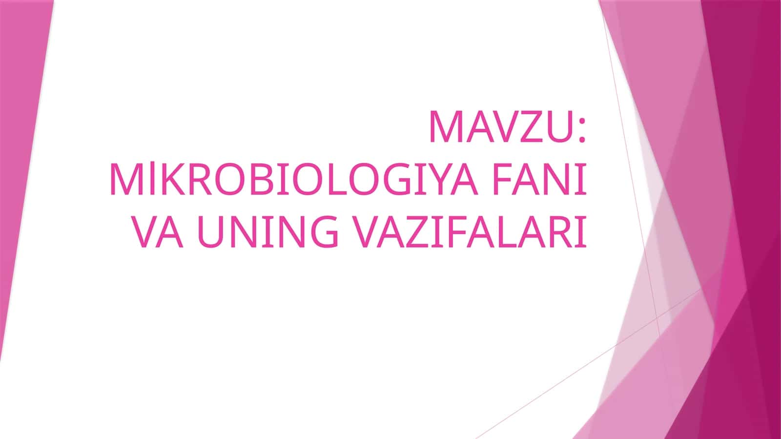 MlKROBIOLOGIYA FANI VA UNING VAZIFALARI 1