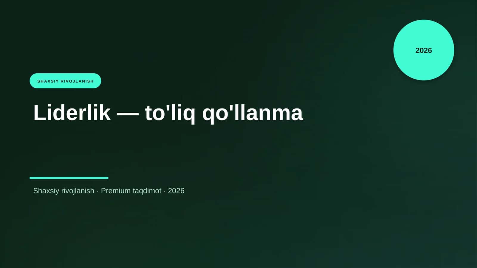 Liderlik — to'liq qo'llanma 1