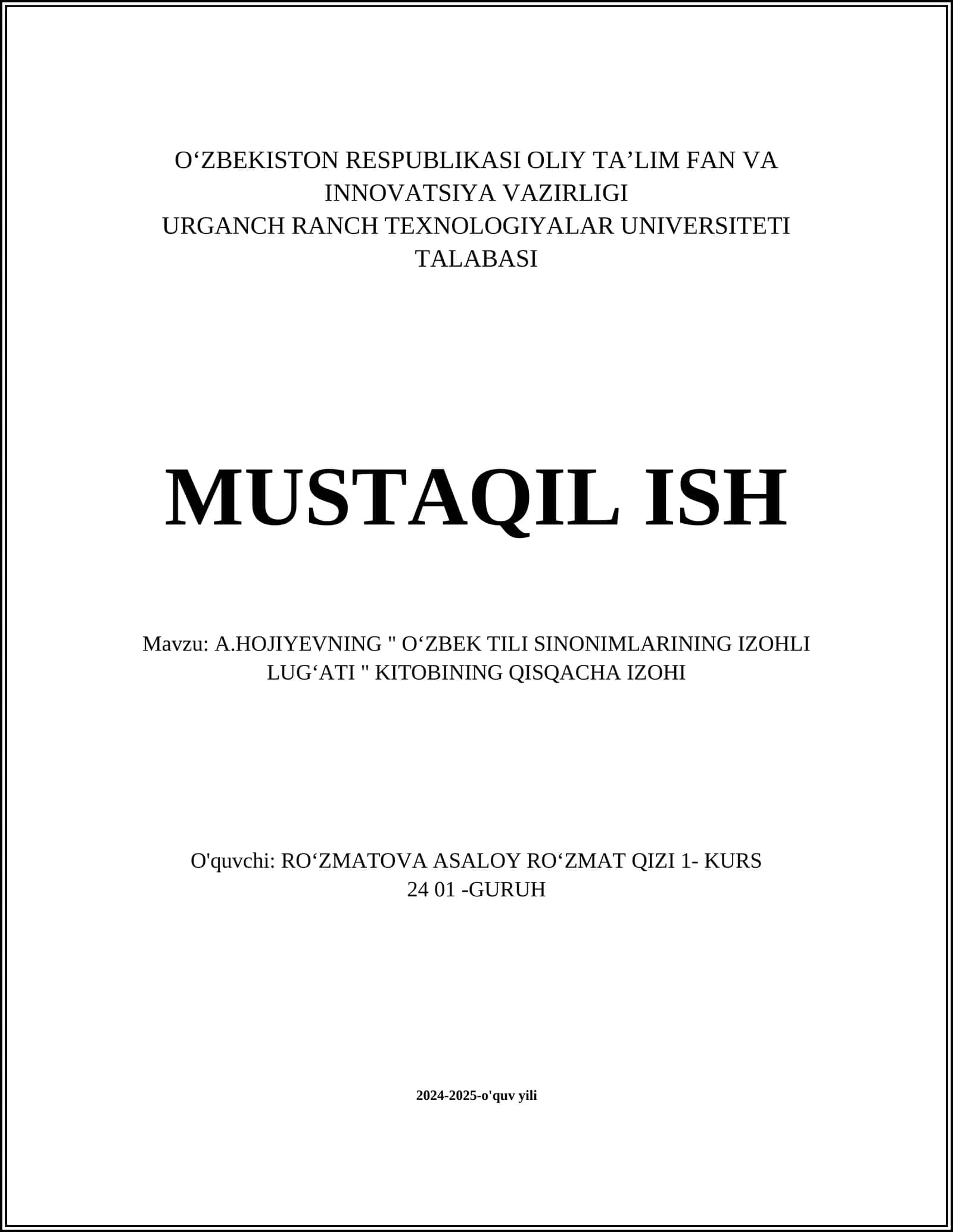 A.HOJIYEVNING " OʻZBEK TILI SINONIMLARINING IZOHLI LUGʻATI " KITOBINING QISQACHA IZOHI 1