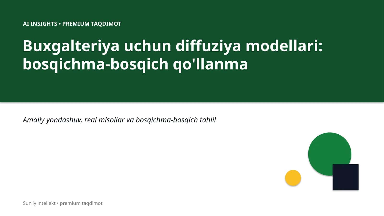 Buxgalteriya uchun diffuziya modellari: bosqichma-bosqich qo'llanma 1