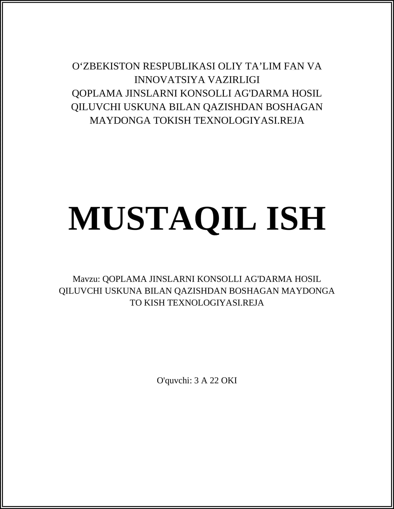 QOPLAMA JINSLARNI KONSOLLI AG'DARMA HOSIL QILUVCHI USKUNA BILAN QAZISHDAN BOSHAGAN MAYDONGA TOKISH TEXNOLOGIYASI 1