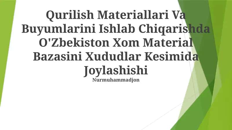 Qurilish Materiallari Va Buyumlarini Ishlab Chiqarishda O'zbekiston Xom Material Bazasi 1