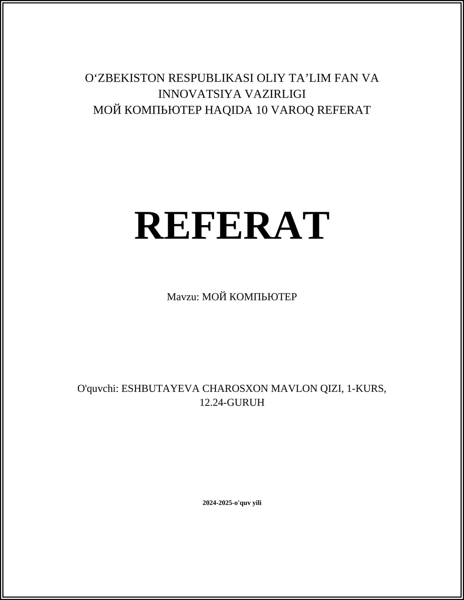 МОЙ КОМПЬЮТЕР HAQIDA 10 VAROQ REFERAT 1