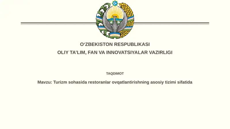 Restoranlar va turizm: o'zaro bog'liqlik va ahamiyat 1