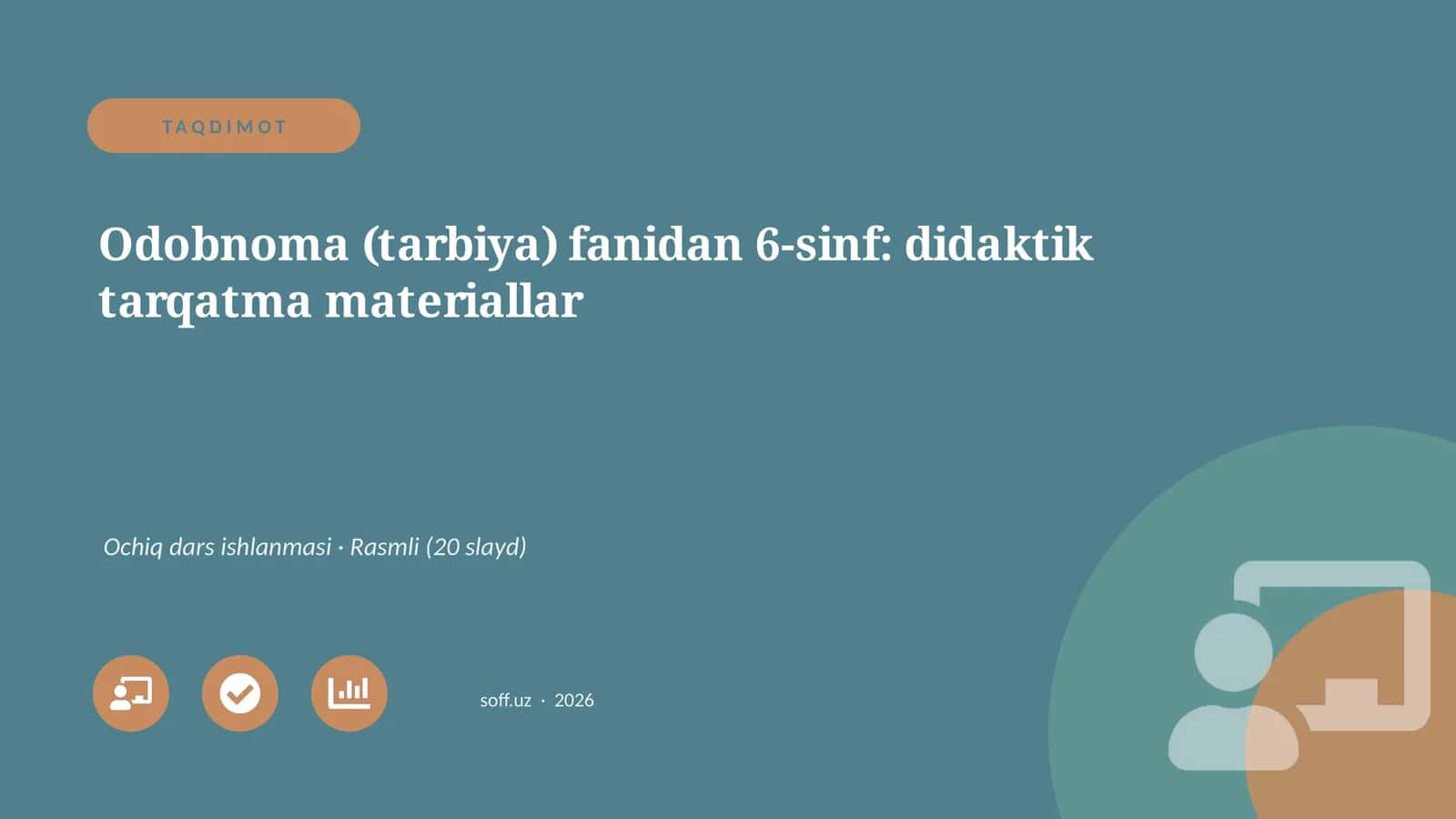Odobnoma (tarbiya) fanidan 6-sinf: didaktik tarqatma materiallar 1