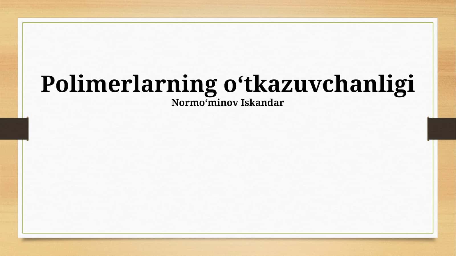 Polimerlarning oʻtkazuvchanligi 1