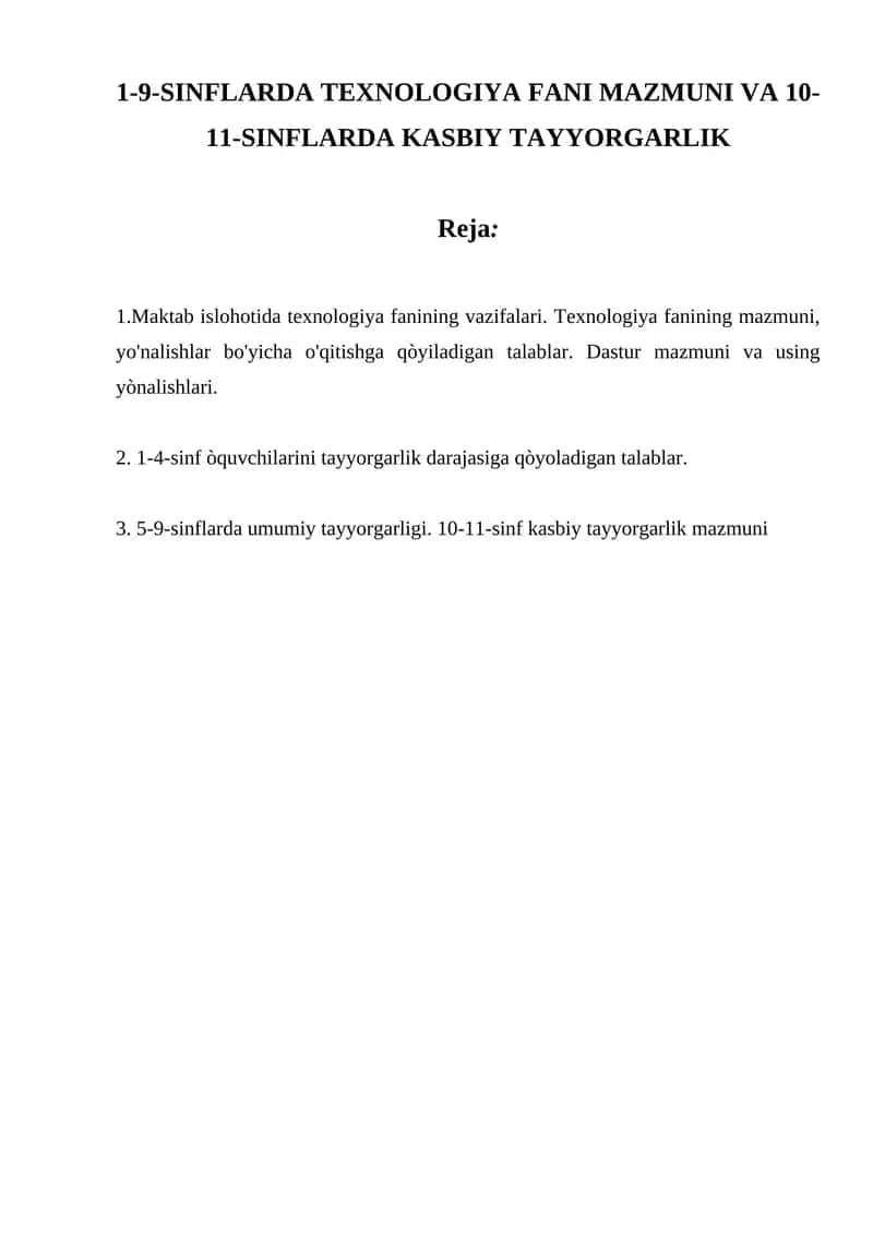 1-9-SINFLARDA TEXNOLOGIYA FANI MAZMUNI VA 10-11-SINFLARDA KASBIY TAYYORGARLIK 1