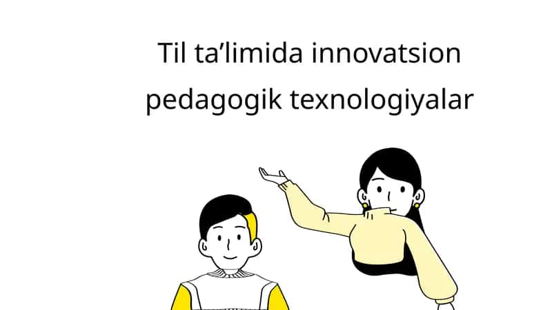 Til ta’limida innovatsion pedagogik texnologiyalar 1