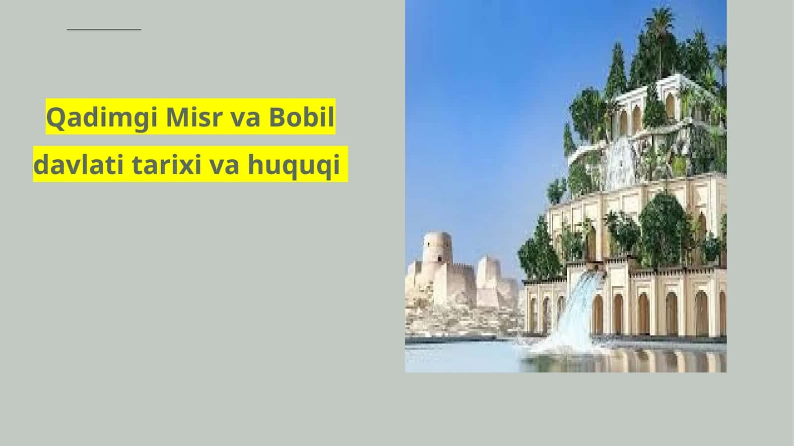 Qadimgi Misr va Bobildavlati tarixi va huquqi 1