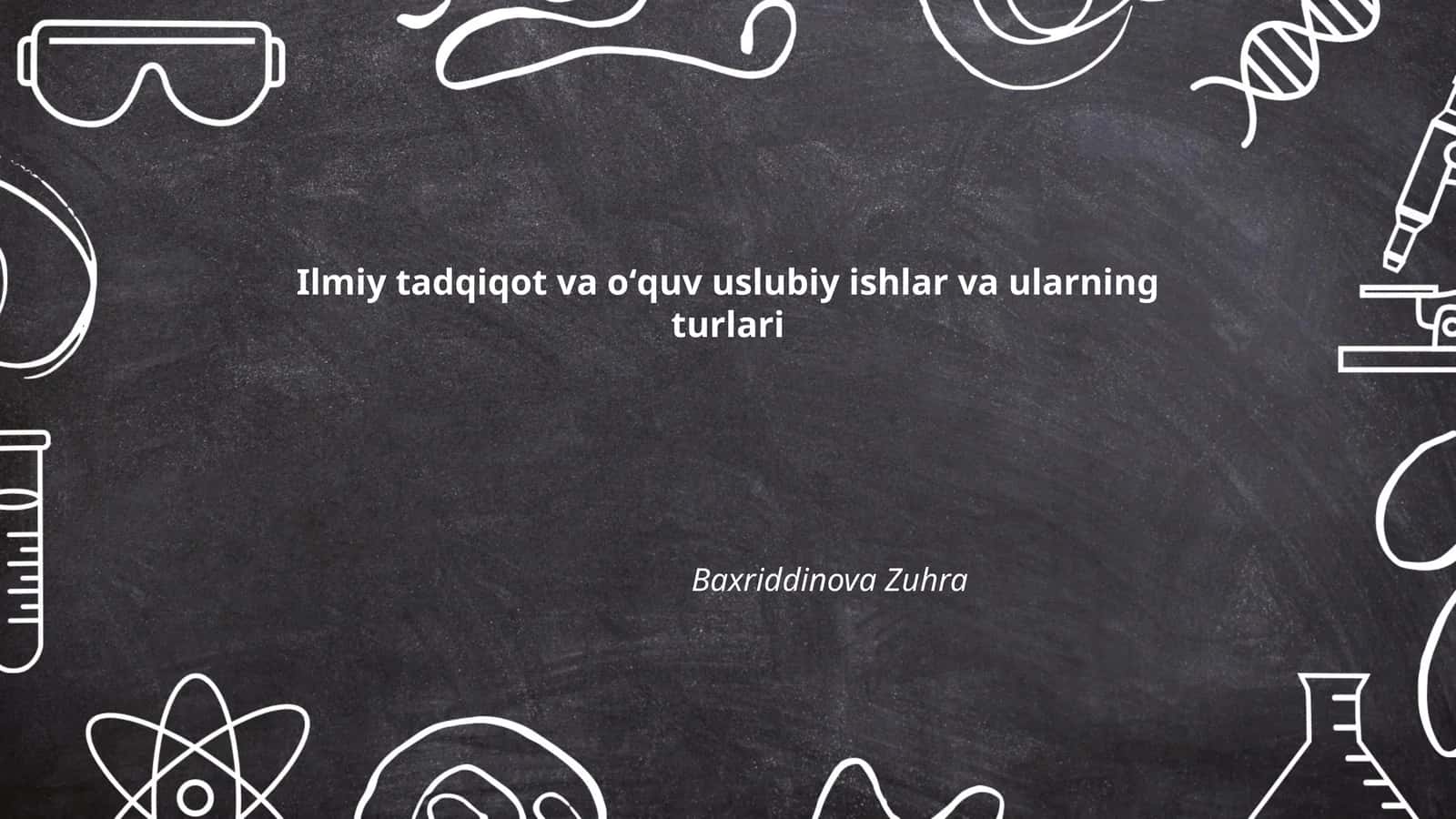 Ilmiy tadqiqot va oʻquv uslubiy ishlar va ularning turlari 1