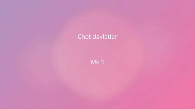 Chet davlatlar 1