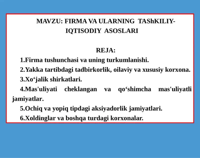 FIRMA VA ULARNING TASHKILIY-IQTISODIY ASOSLARI 1