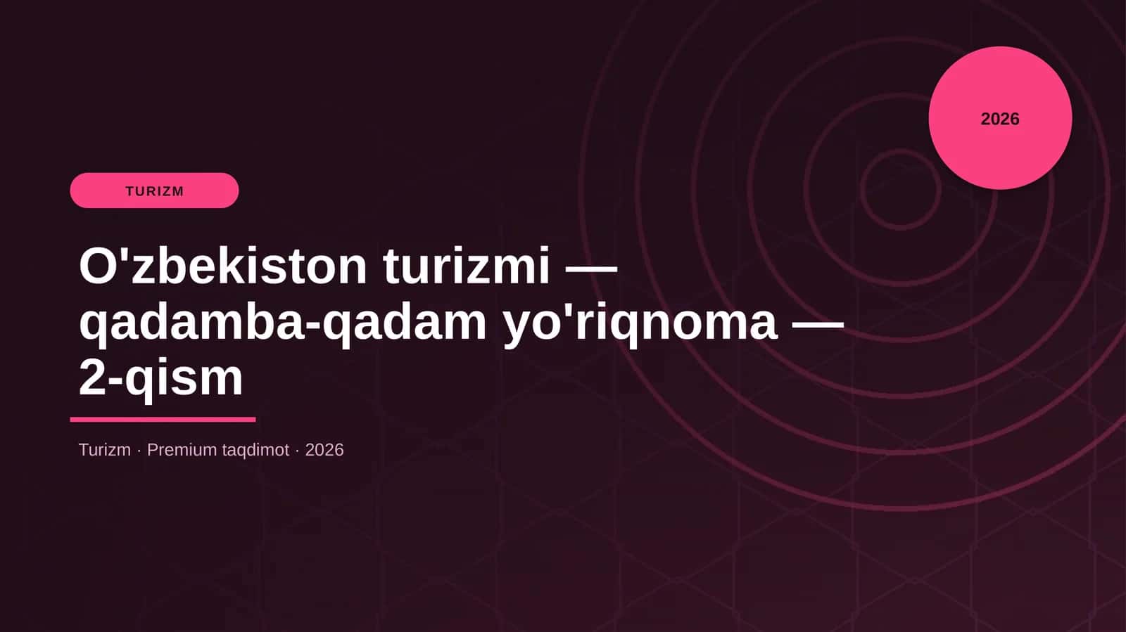 O'zbekiston turizmi — qadamba-qadam yo'riqnoma — 2-qism 1