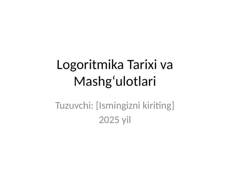 Logoritmika Tarixi va Mashg‘ulotlari 1