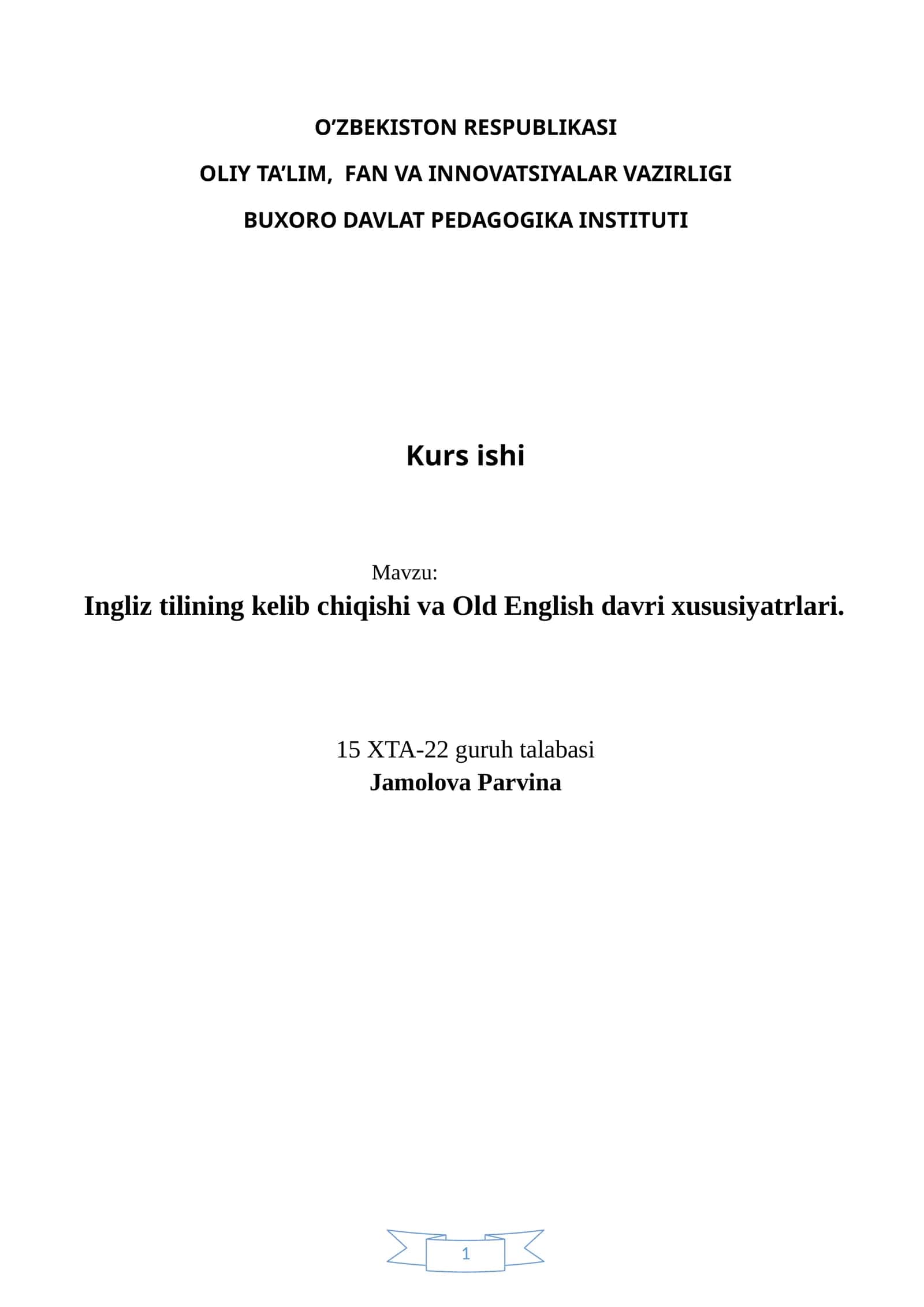 Ingliz tilining kelib chiqishi va Old English davri xususiyatrlari 1