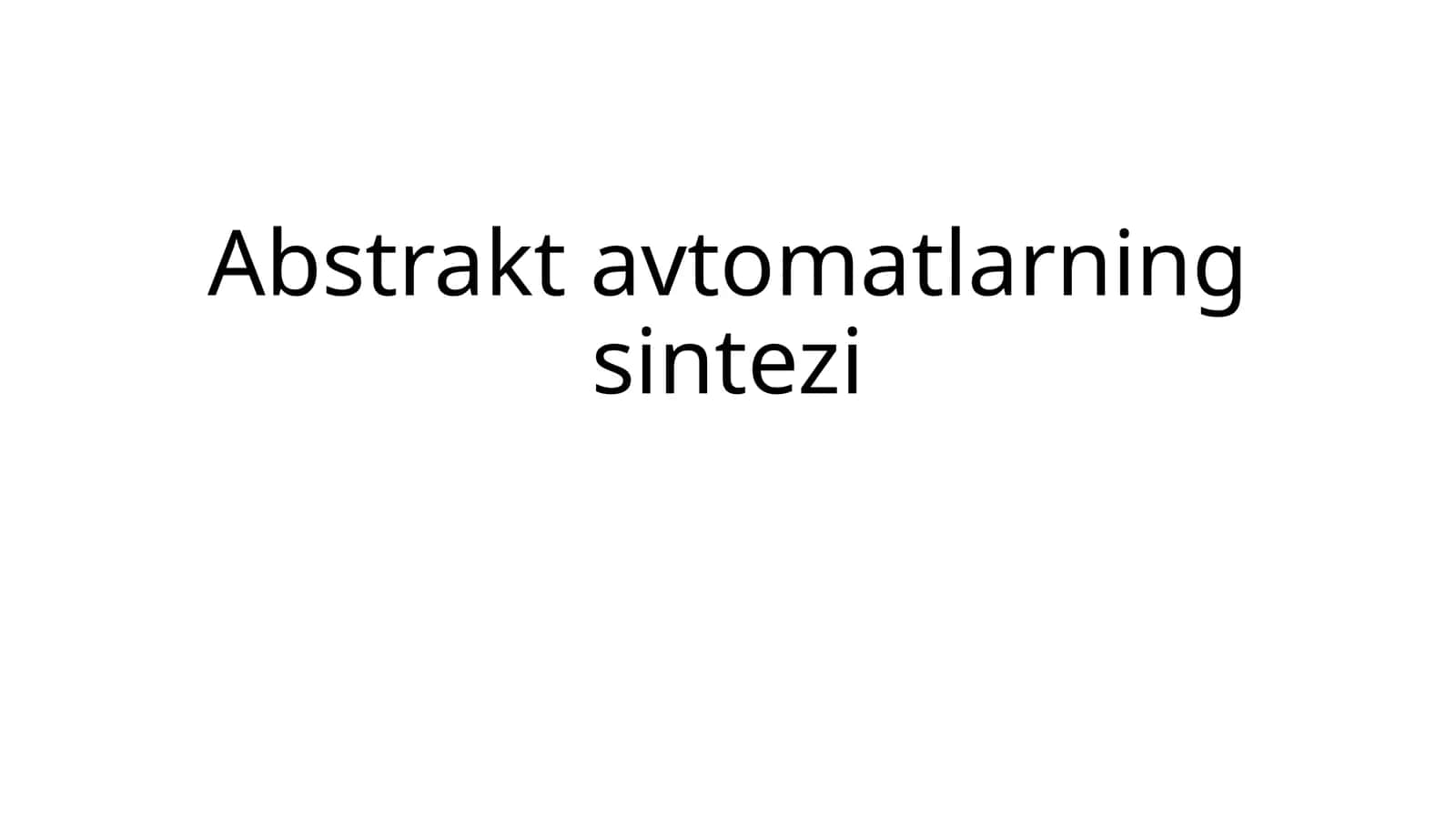 Abstrakt  avtomatlarning sintezi 1