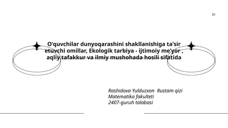 Oʻquvchilar dunyoqarashini shakllanishiga taʼsir etuvchi omillar, Ekologik tarbiya - ijtimoiy meʼyor, aqliy tafakkur va ilmiy mushohada hosili sifatida 1