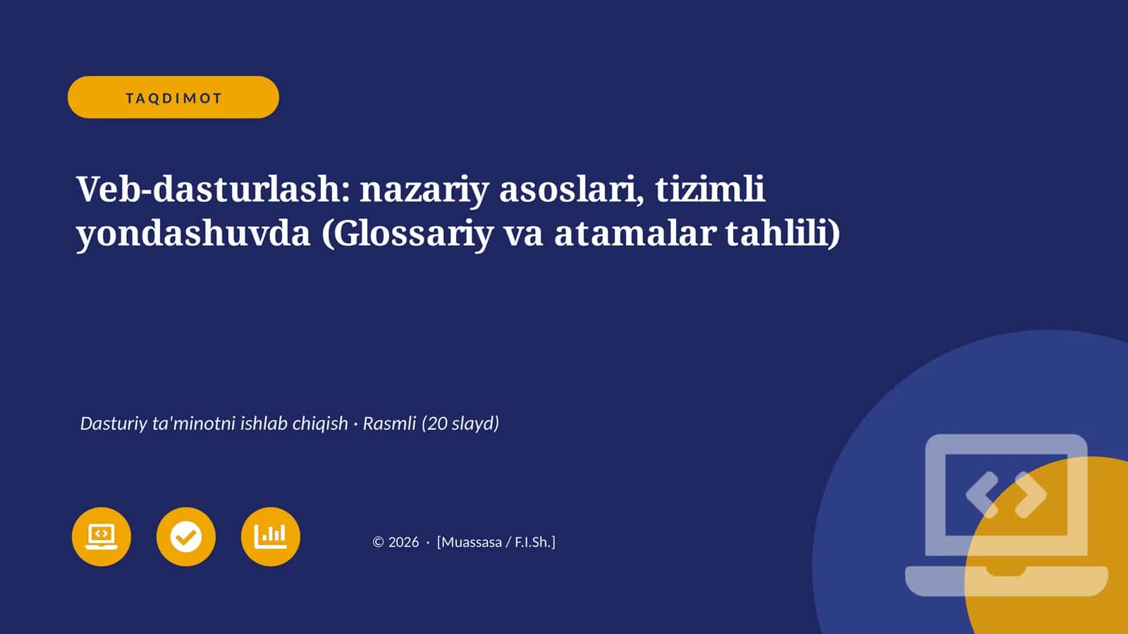 Veb-dasturlash: nazariy asoslari, tizimli yondashuvda (Glossariy va atamalar tahlili) 1