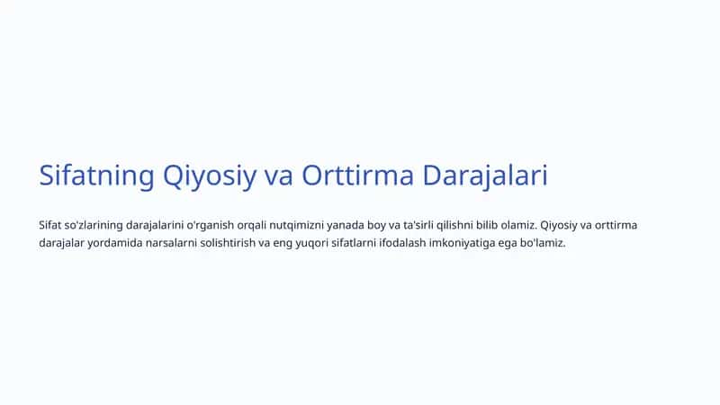 Sifatning Qiyosiy va Orttirma Darajalari 1