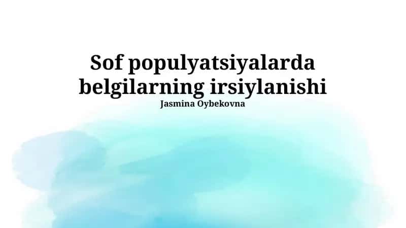 Sof populyatsiyalarda belgilarning irsiylanishi 1
