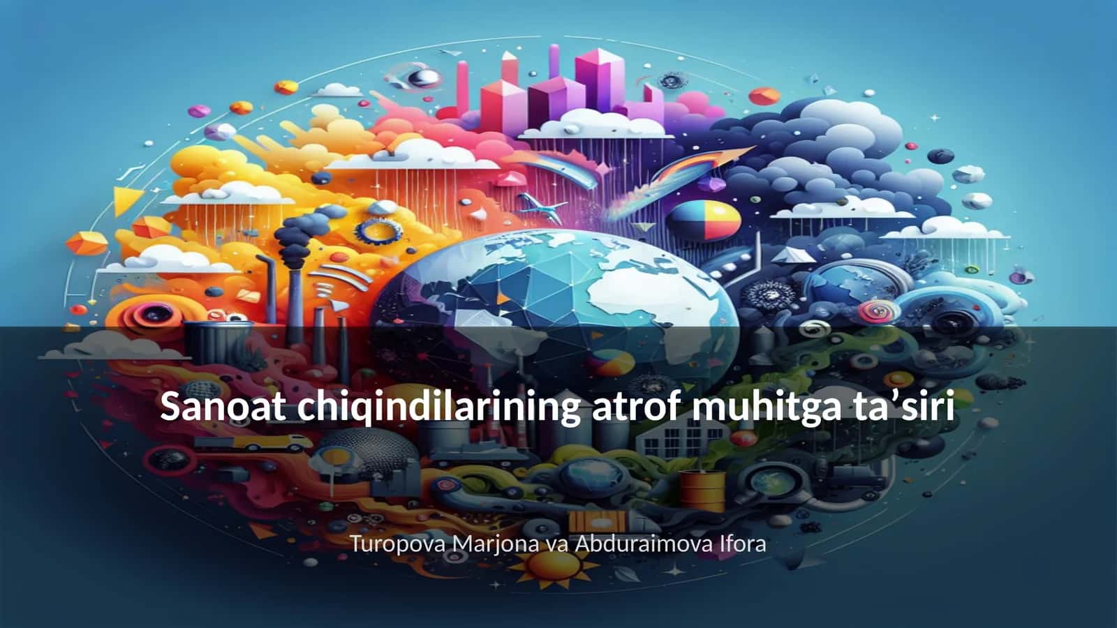 Sanoat chiqindilarining atrof muhitga taʼsiri 1