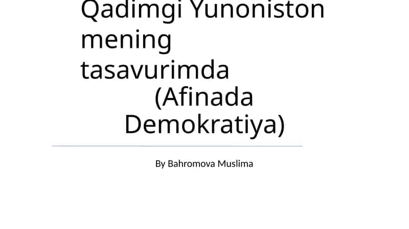 Qadimgi Yunoniston mening tasavurimda 1