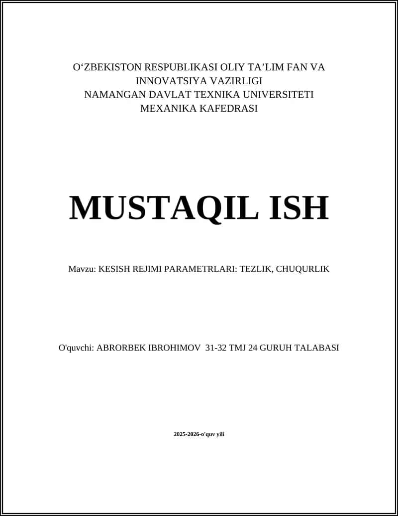 KESISH REJIMI PARAMETRLARI: TEZLIK, CHUQURLIK 1