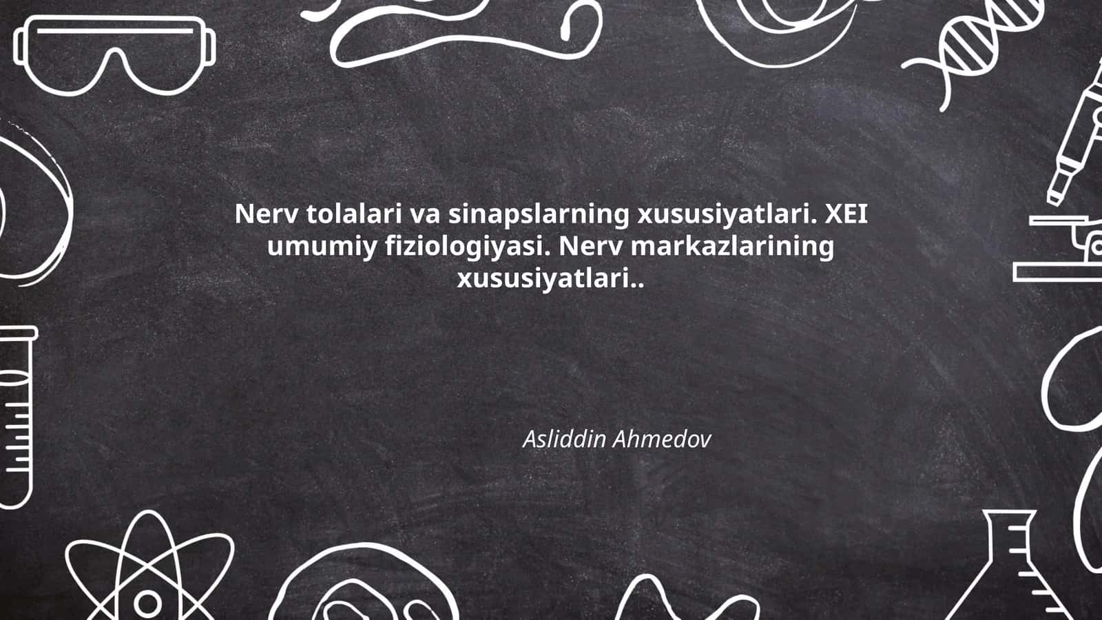 Nerv tolalari va sinapslarning xususiyatlari 1