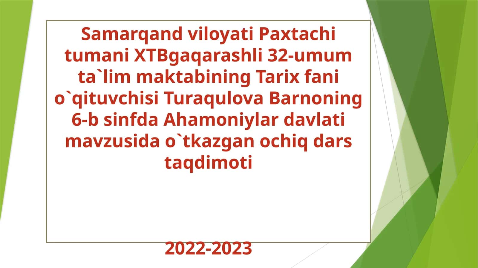 6-sinf Tarix fanidan Ahamoniylar davlati mavzusida ochiq dars taqdimoti 1