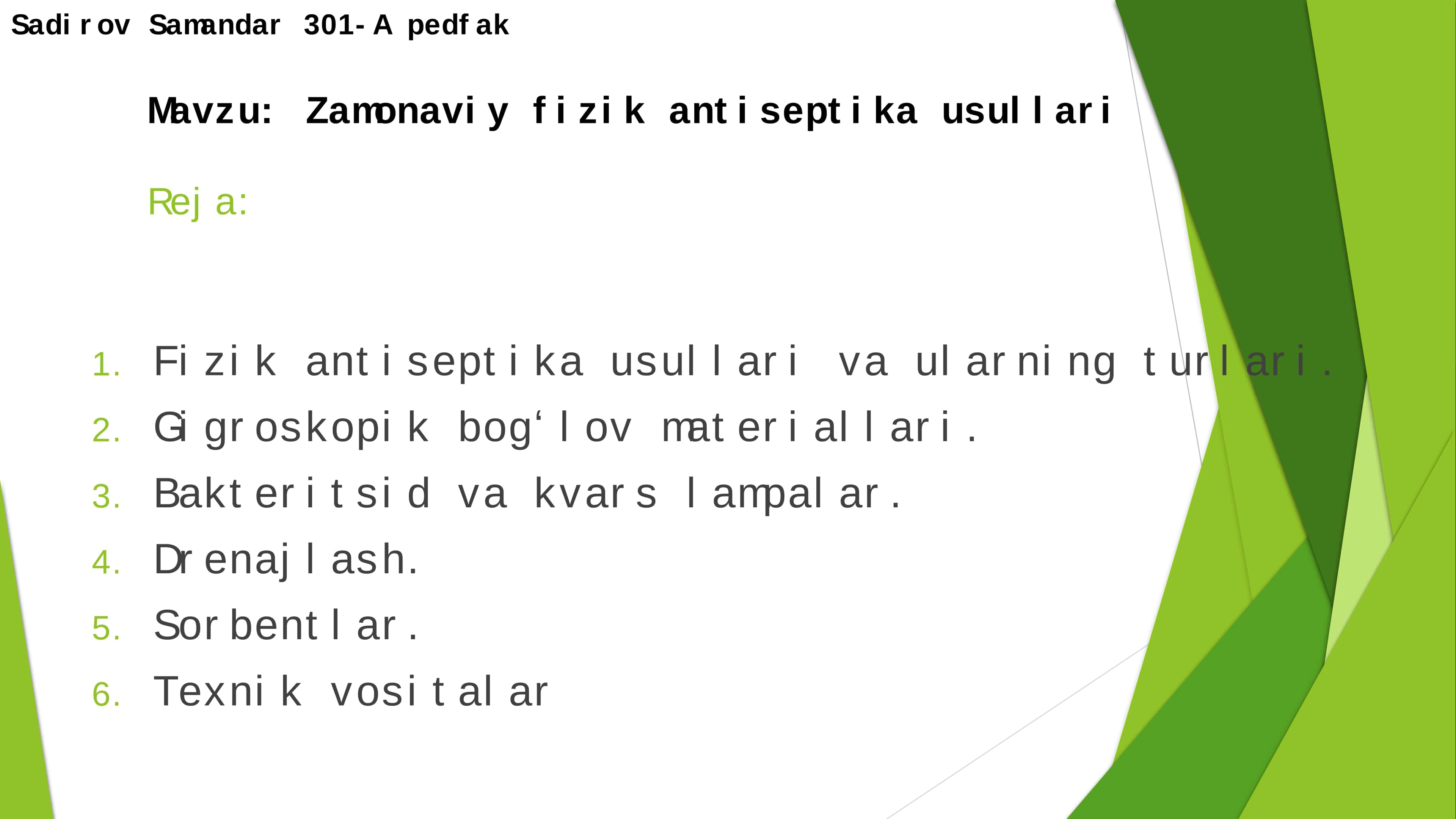 Zamonaviy fizika antiseptika usullari