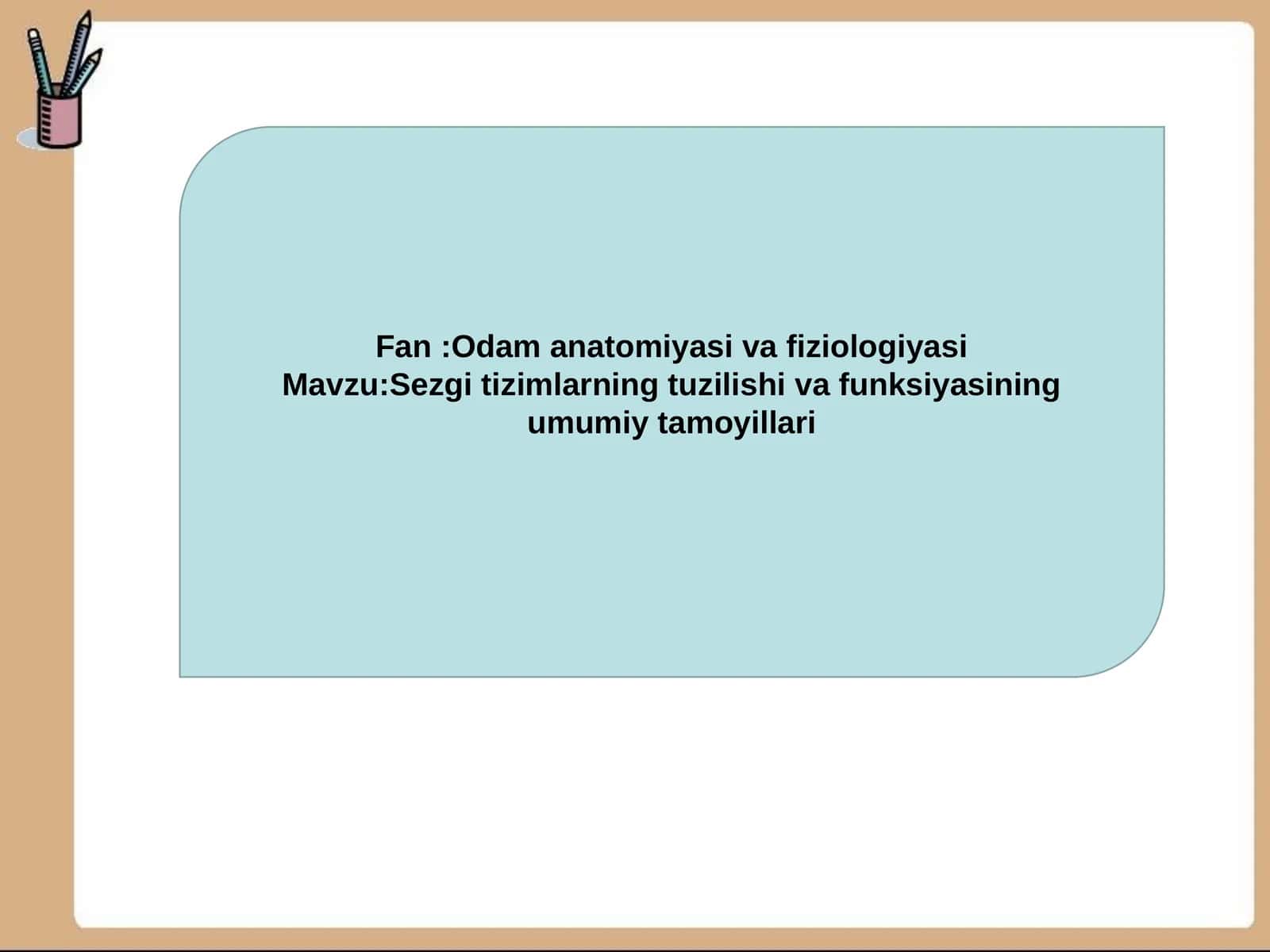 Sezgitizimlarning tuzilishi va funksiyasi 1