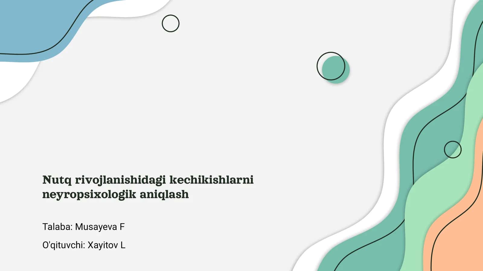 Nutq rivojlanishidagi kechikishlarni neyropsixologik aniqlash 1